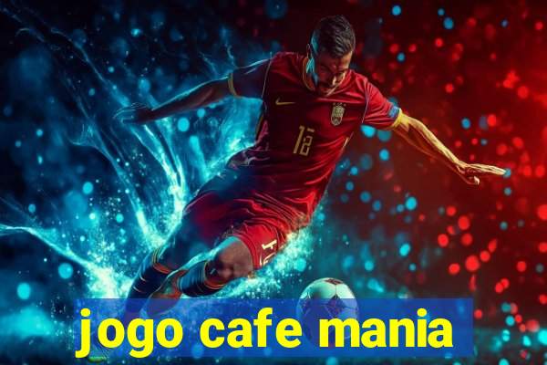 jogo cafe mania